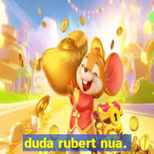 duda rubert nua.